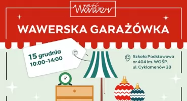 Przedświąteczna wawerska garażówka już 15 grudnia!