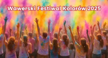 Zapraszamy na Wawerski Festiwal Kolorów 2025