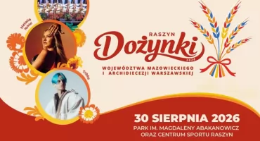 Dożynki Województwa Mazowieckiego w Raszynie